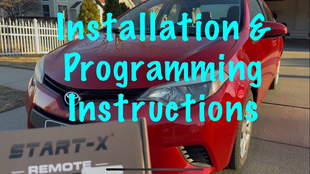 2014-2019 Toyota Corolla remote start kit installation - Start-X