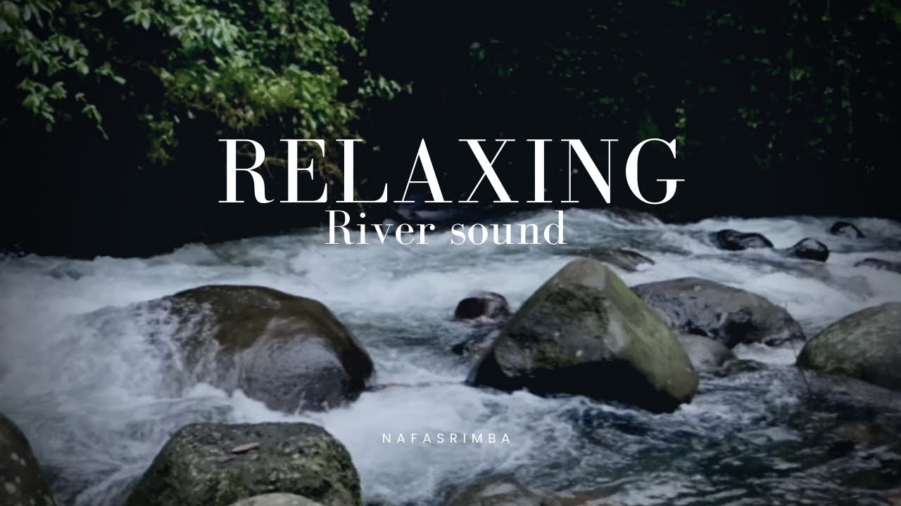 25 Minutes of Pure River Sound | Deep Relaxation & Sleep