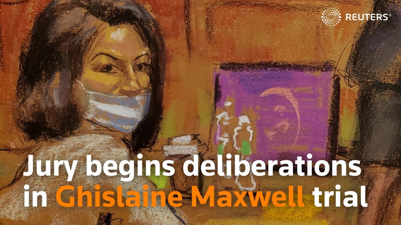 Jury begins deliberations in Ghislaine Maxwell trial