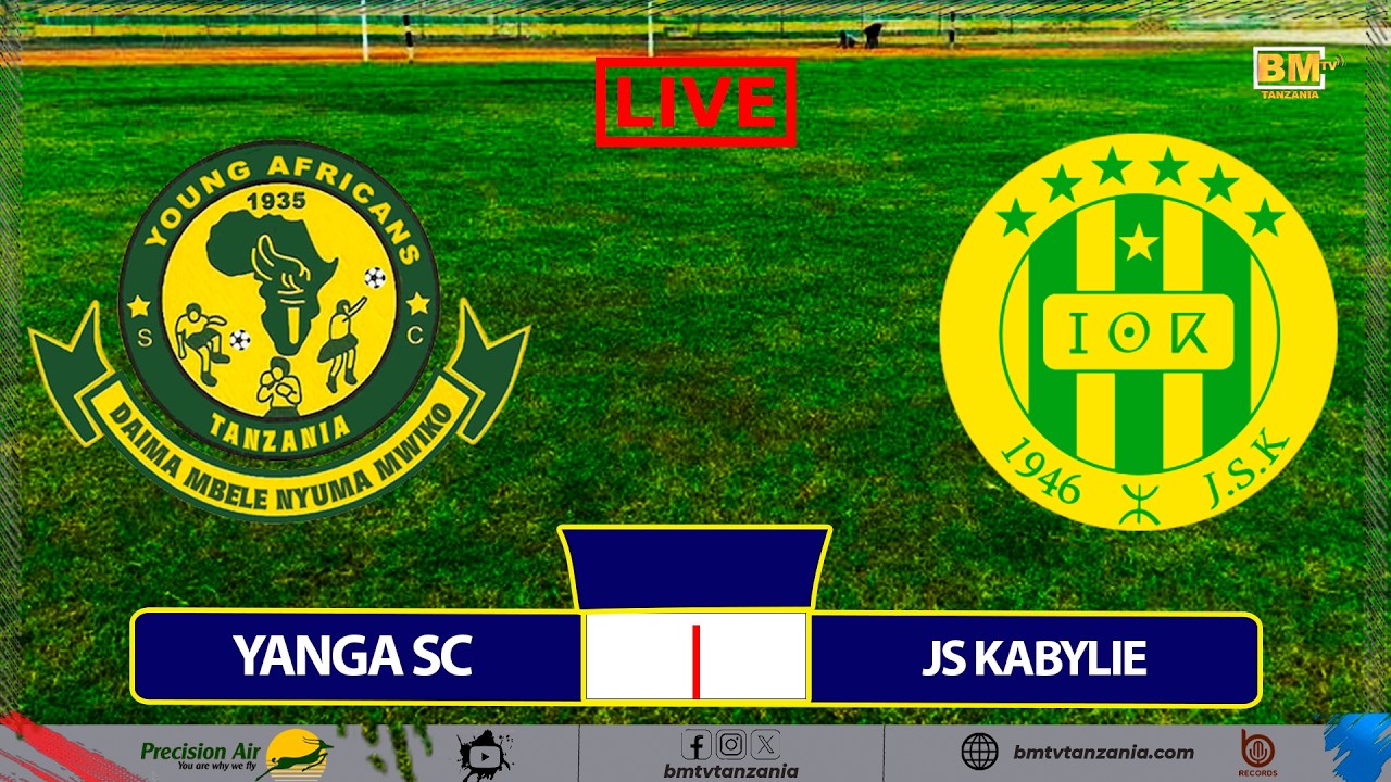 🔴#LIVE: YANGA SC VS JS KABYLIE - CAF CHAMPIONS LEAGUE