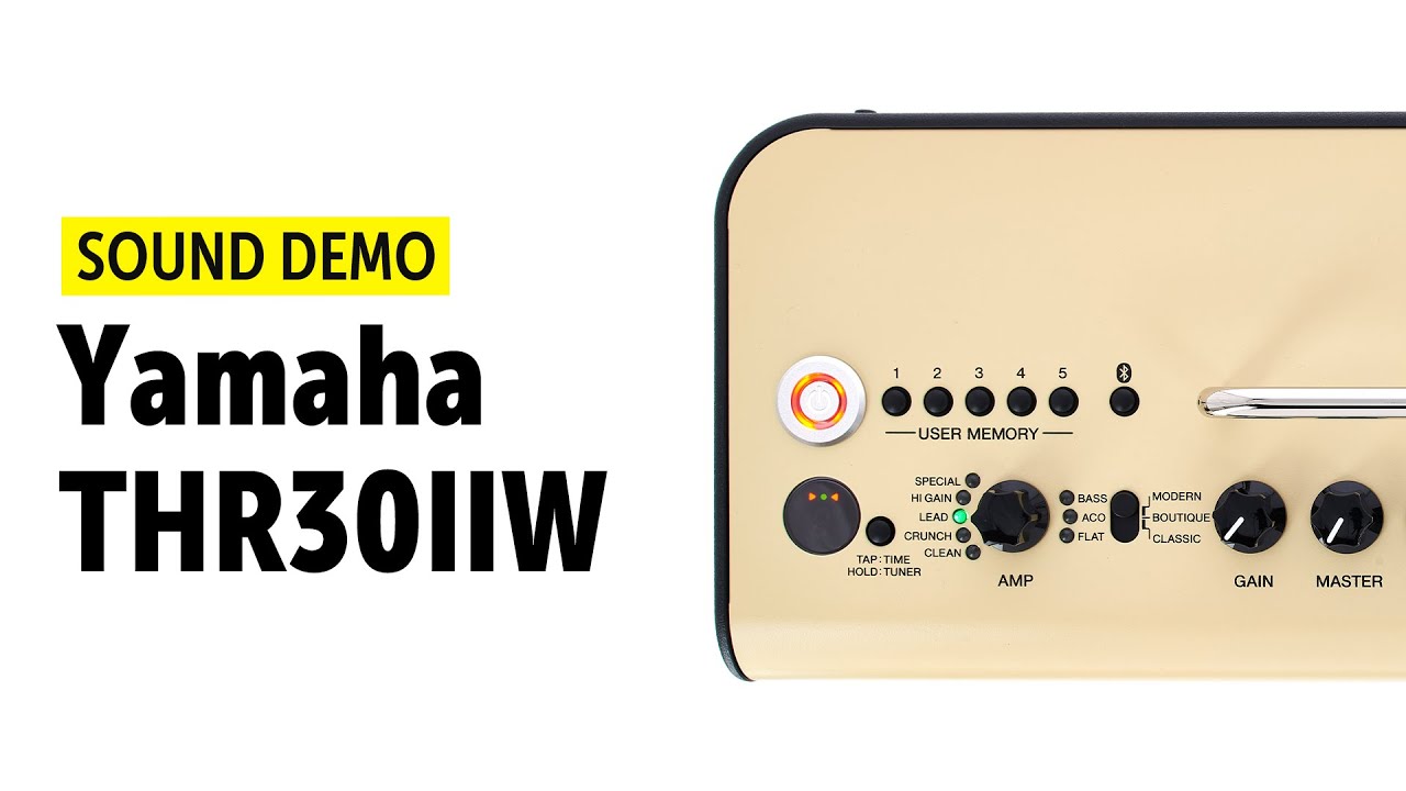 Yamaha THR30IIW - Sound Demo (no talking)