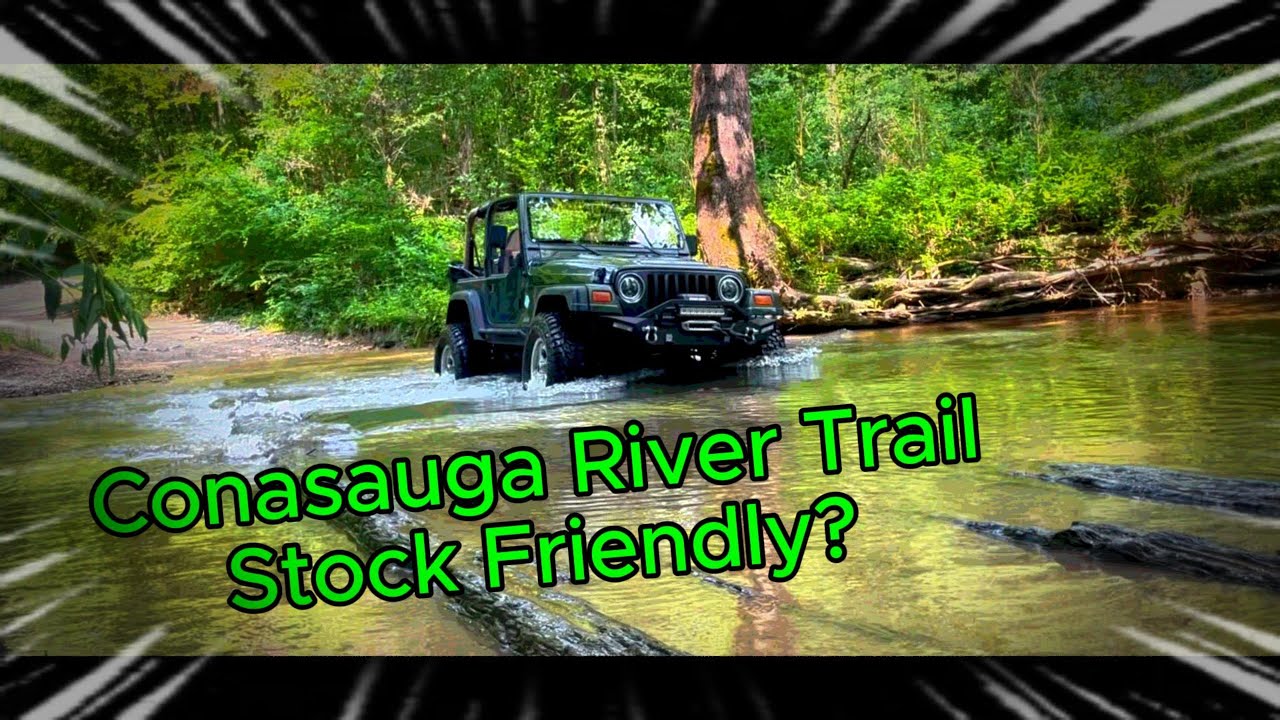 Daily Driver Friendly, Conasauga River Trail