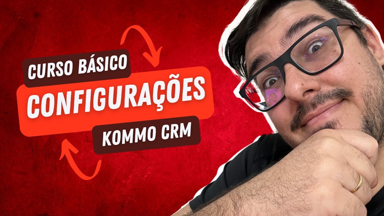 Aula 2: Configurações Básicas do Kommo CRM: Guia Completo para Iniciantes 🚀