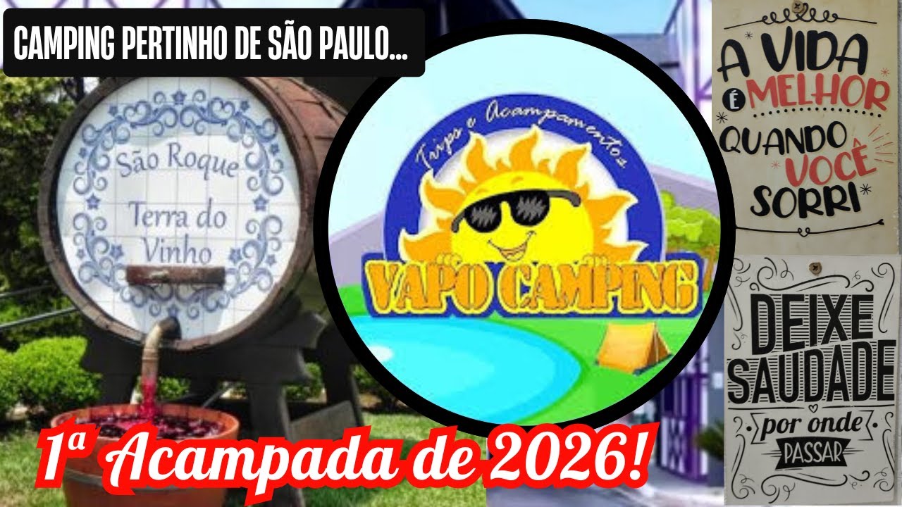 CONHECENDO O VAPO CAMPING NA PRIMEIRA ACAMPADA DE 2026!!!