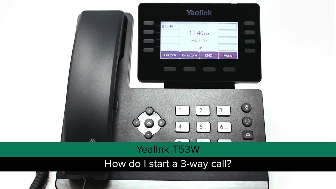 Yealink T53W -- How do I start a 3-way call?