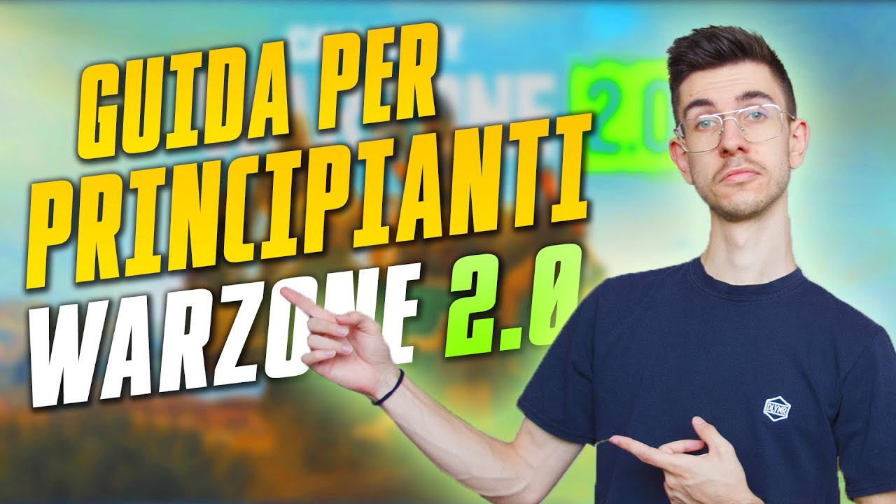 WARZONE 2.0 - GUIDA PER PRINCIPIANTI | Tutto Quello Che Devi Sapere [Tutorial Ita]