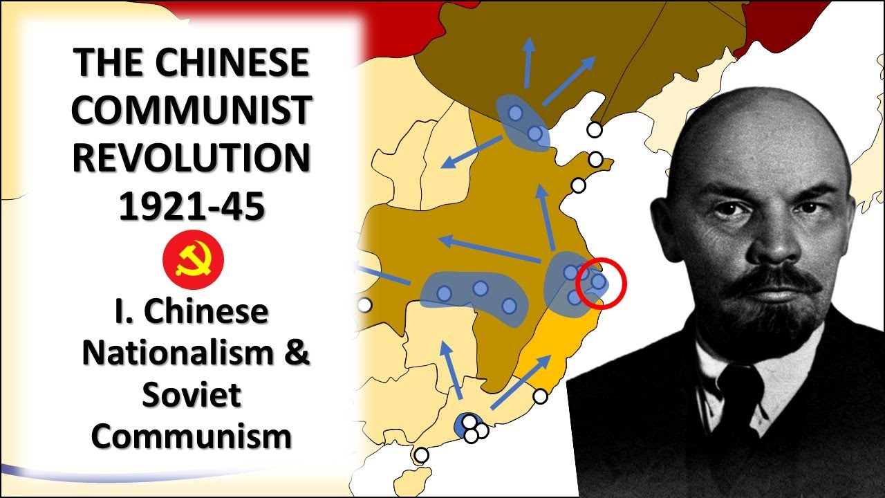The Chinese Communist Revolution I. Chinese Nationalism & Soviet Communism