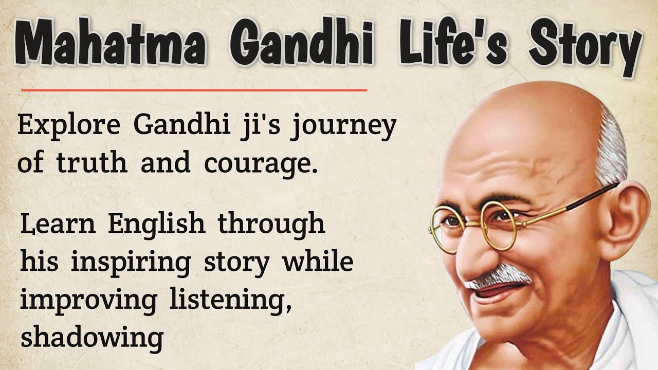 Mahatma Gandhi’s Life Story in Easy English | For Beginners | Simple Biography Explanation