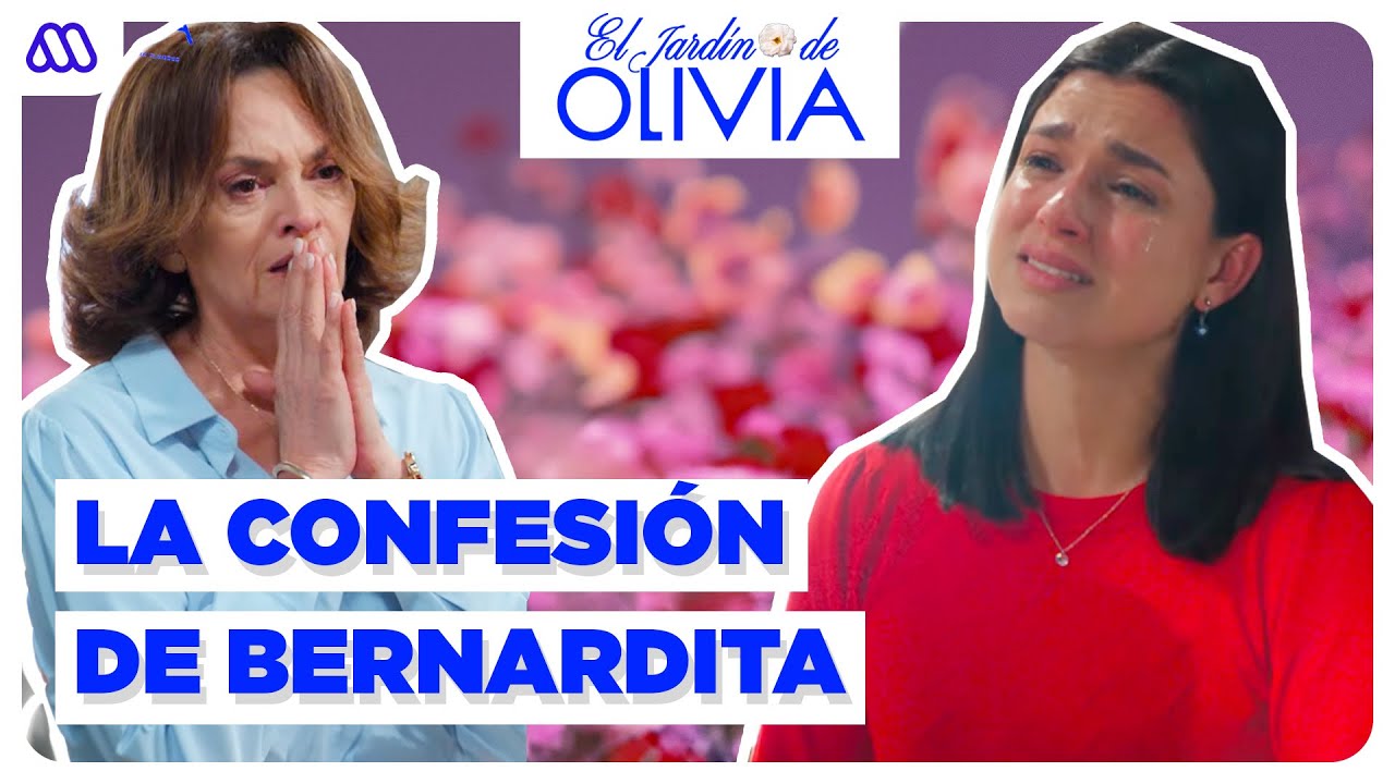 El Jardín de Olivia | Mejores momentos 175 | Bernardita le CONFIESA a Diana que ella MATÓ a Ángela