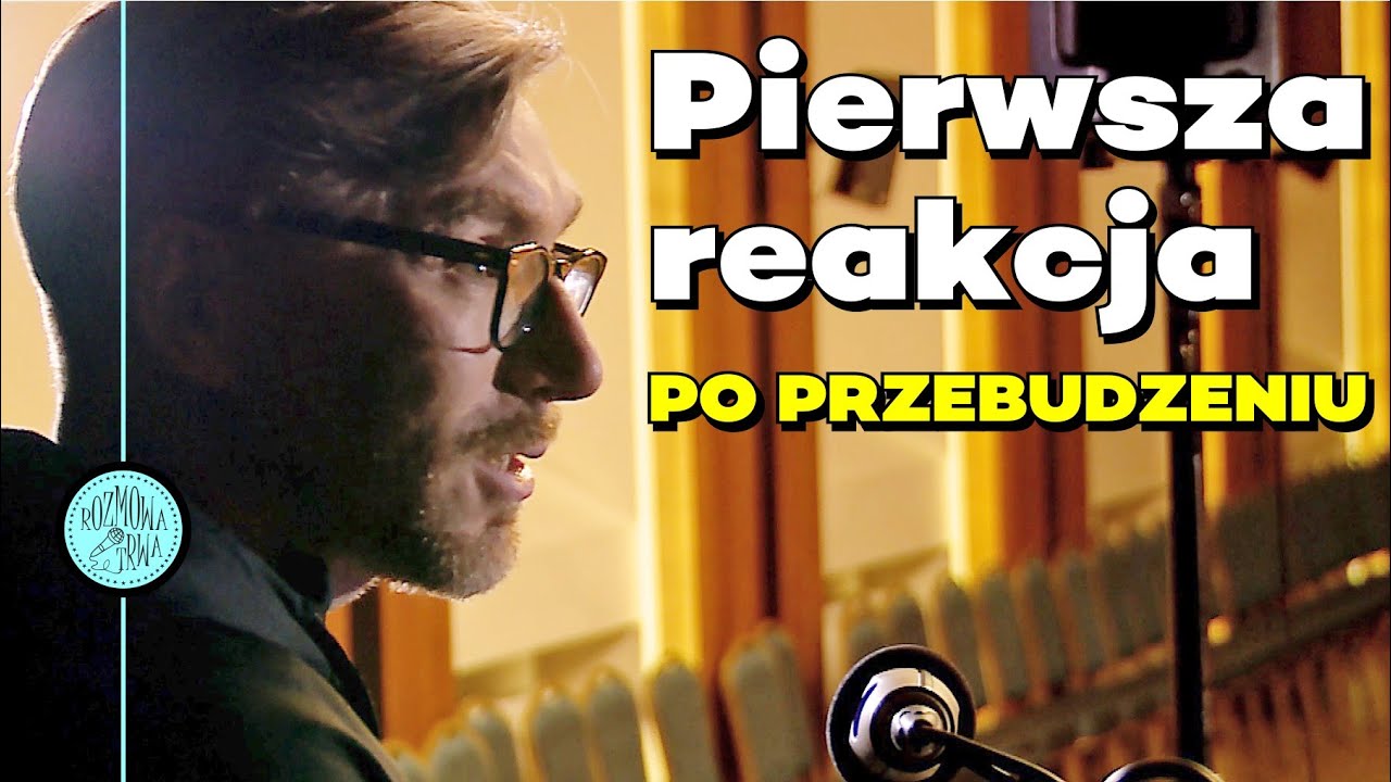 O wybudzeniu ze śpiączki: 