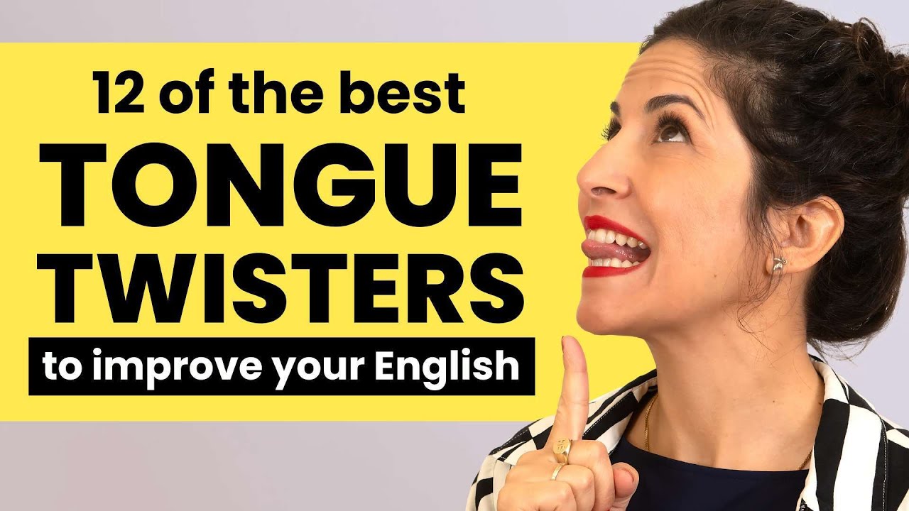 Practice the best tongue twisters for clear pronunciation