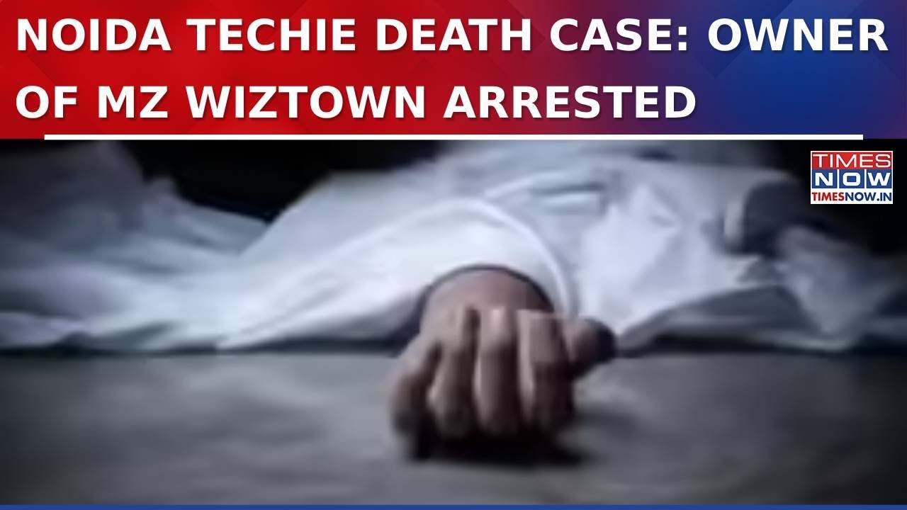 Noida Techie Death Case: Knowledge Park Police Arrest Builder & Owner Of MZ Wiztown; CEO Removed