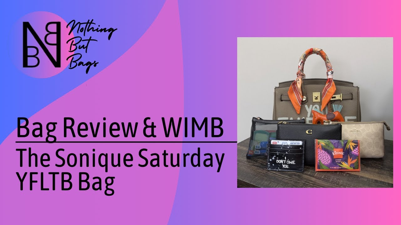 Обзор сумки и WIMB | Сумка Sonique Saturday YFTLB | Nothing But Bags
