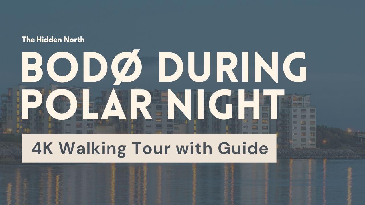 Bodø Polar Night Walking Tour [4K with guide] | The Hidden North Walks