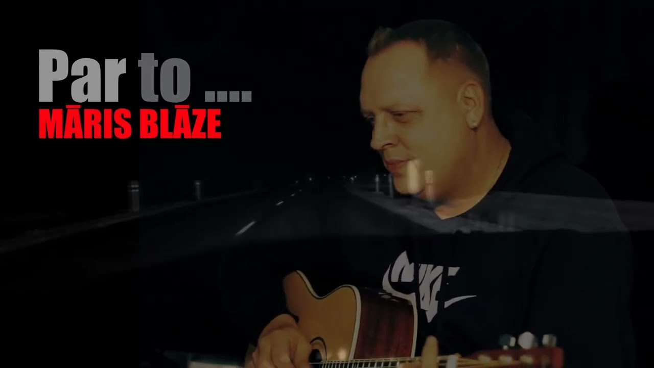 PAR TO .../  MĀRIS BLĀZE