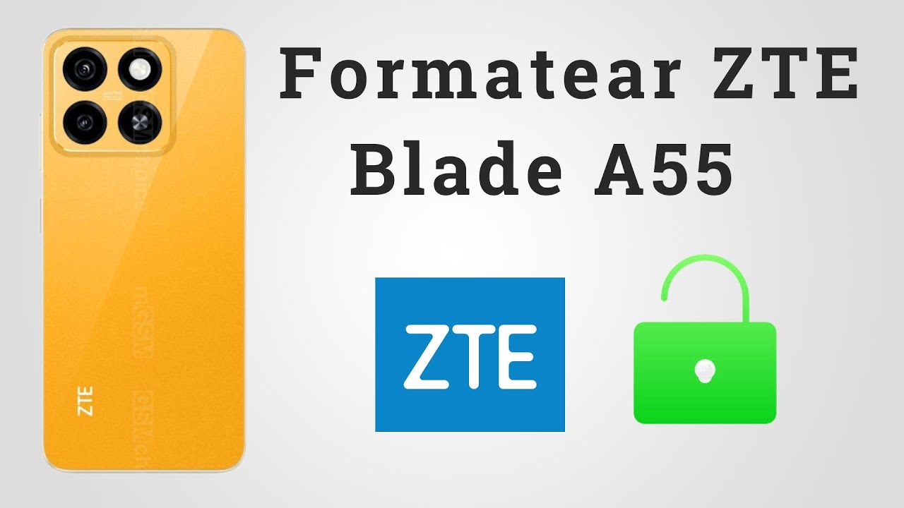 Formatear ZTE Blade A55 Android 14