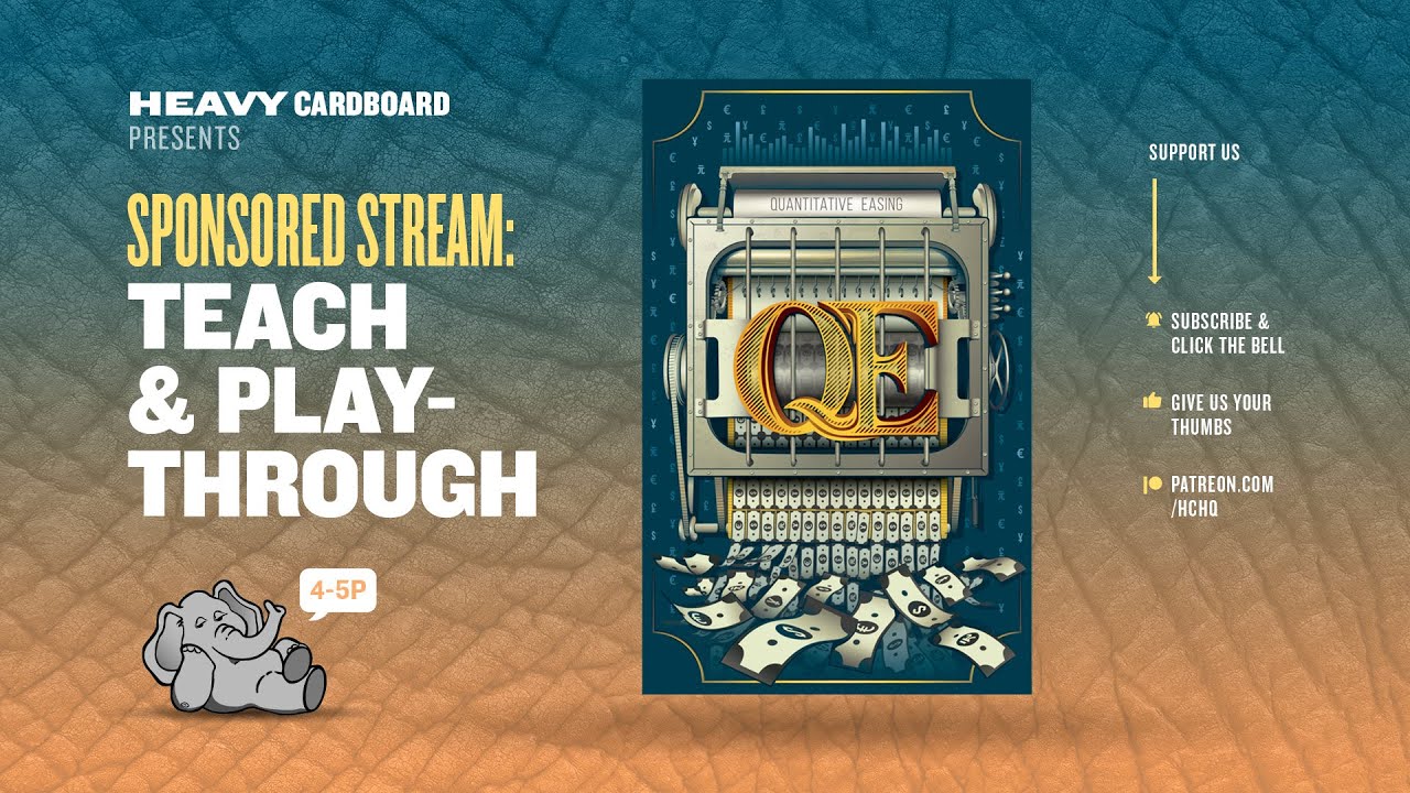 Q.E. - 4 or 5p Teaching & Play-through by Heavy Cardboard