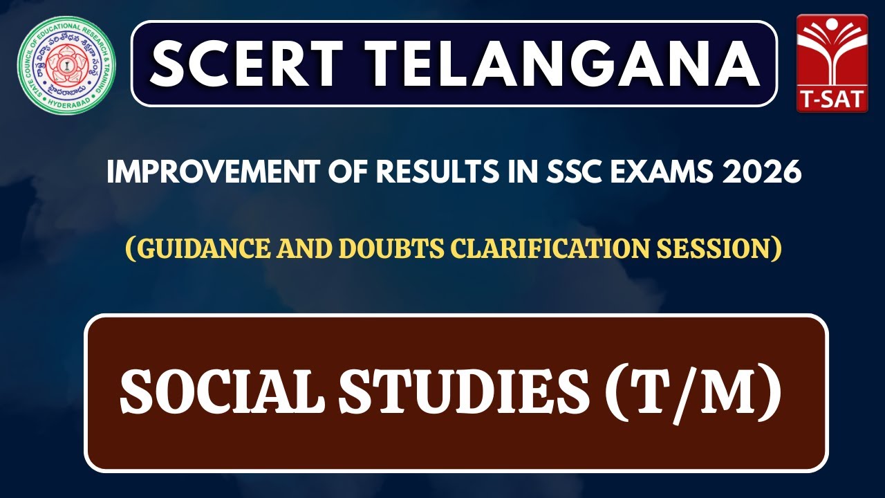 IMPROVEMENT OF RESULTS IN SSC EXAMS 2026 | Social Studies (T/M) | SCERT | T-SAT