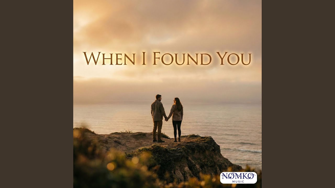 When I Found You