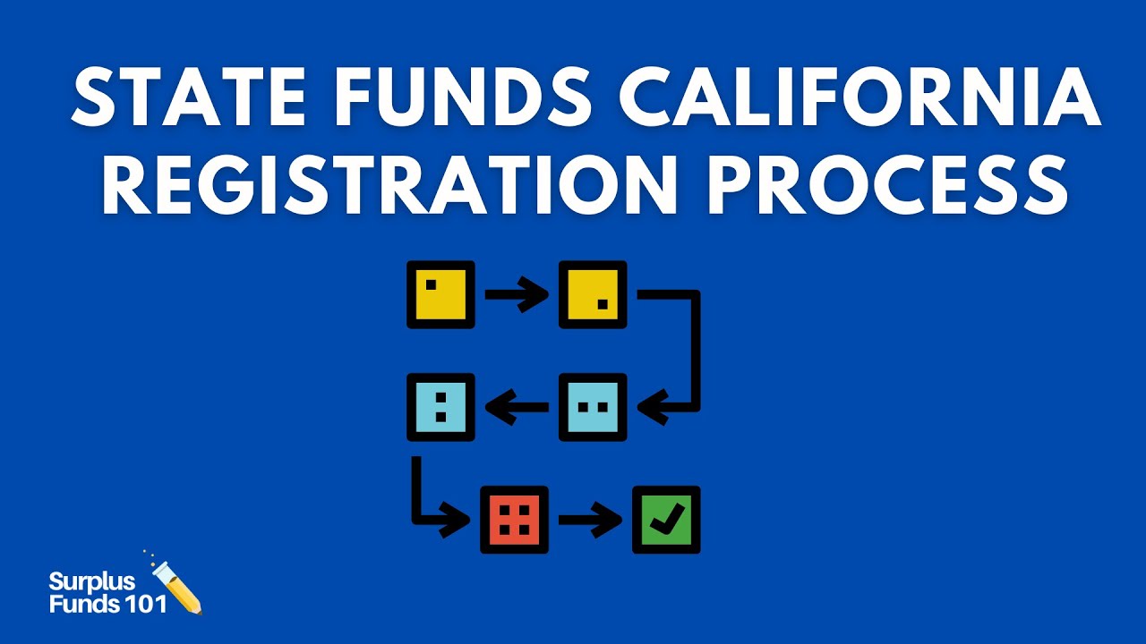 State Funds California: Registration Process & Requirements To Work Unclaimed Funds.