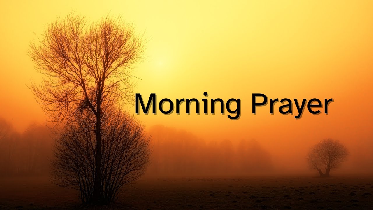 Morning Prayer-Start Your Day with God