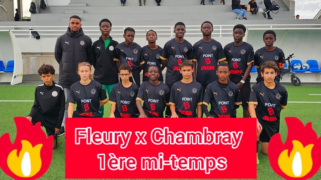 Match U14 R1 Fleury X  Chambray 1ère mi-temps 21/10/2023