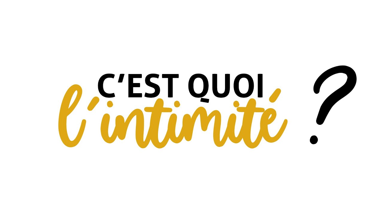 C'est quoi l'intimité ? - Fondation Delta Plus - Sous-titres et LSF