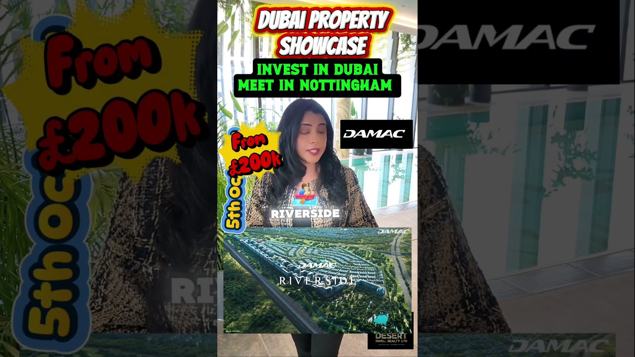 ✨ Dubai Property Showcase – DAMAC Exclusive | Nottingham ✨