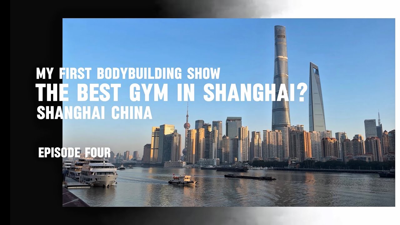 The Best Gym in Shanghai? | Shanghai Show 🇨🇳 | Ep. 4
