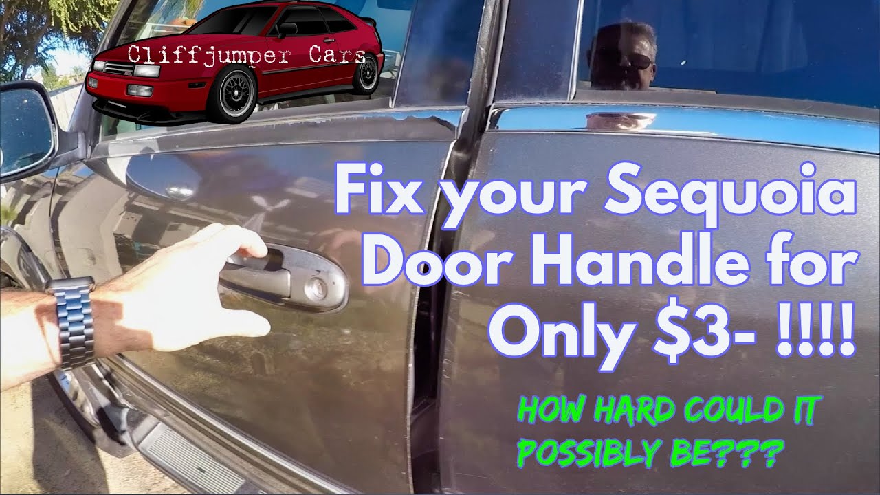 Sequoia Door Latch Fix