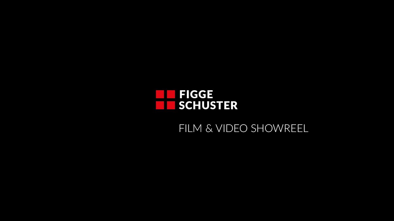 FIGGE+SCHUSTER AG &ndash; Film & Video Showreel