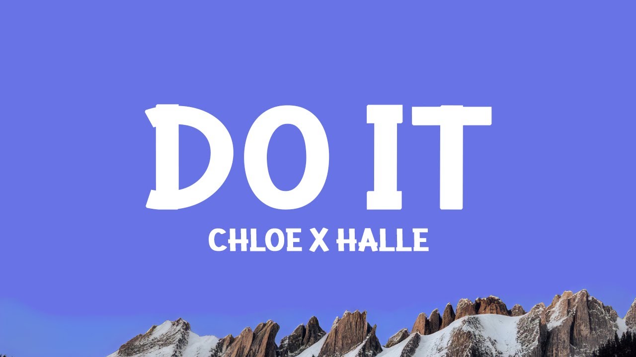 Chloe x Halle - Do It (Lyrics)