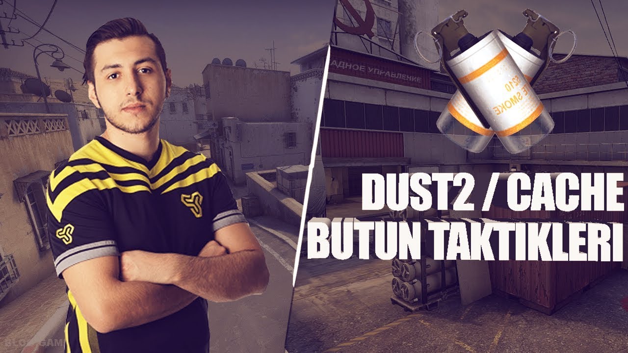DUST2 & CACHE BÜTÜN TAKTİKLERİ (PEEK, FLASH, SMOKE, SAVUNMA)