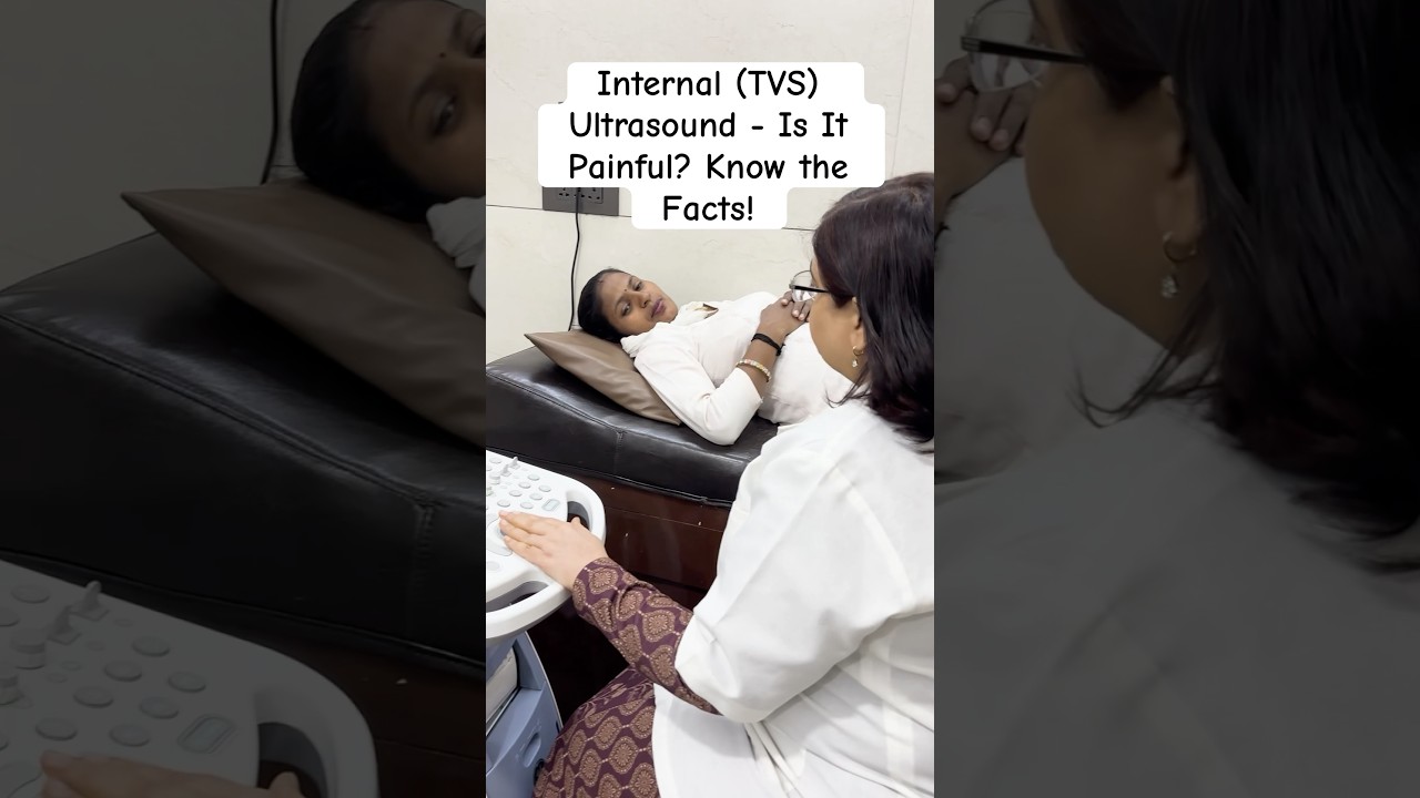 Internal (TVS) Ultrasound - Is It Painful? Know the Facts! #ultrasound  #baby #pregnancy #newborn