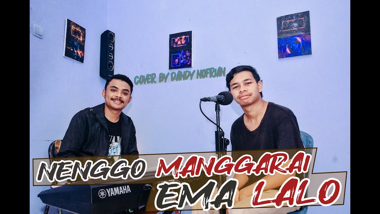 NENGGO MANGGARAI TIMUR//EMA LALO // DANDY NOFRIAN