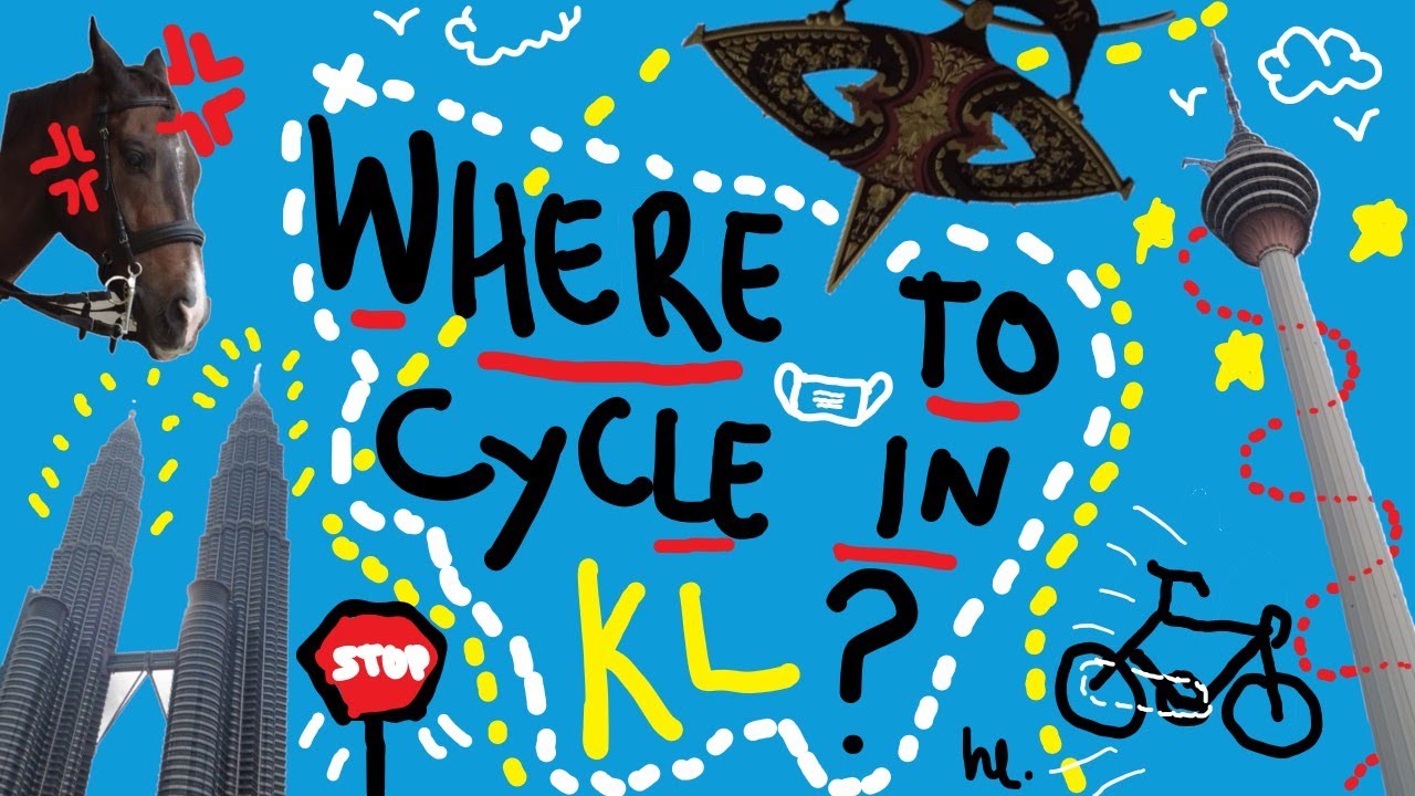 Where to cycle in Kuala Lumpur? | Cycling Vlogs 2020