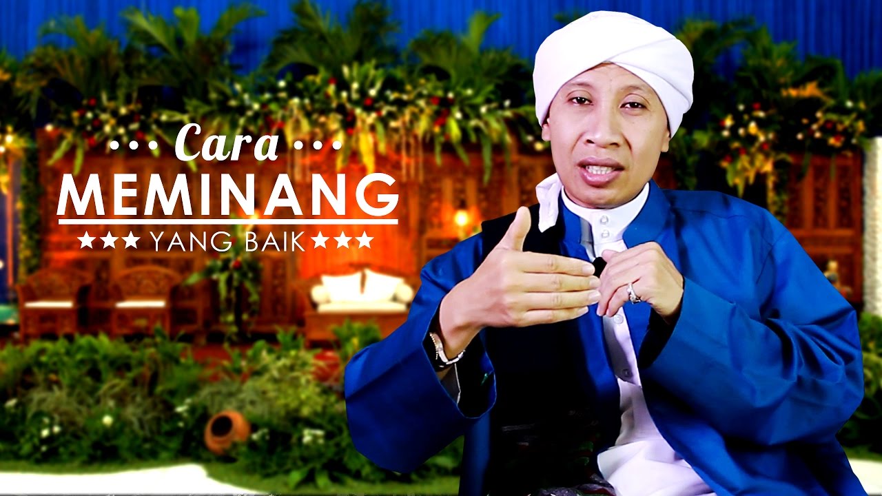 Cara Meminang Yang Baik - Buya Yahya