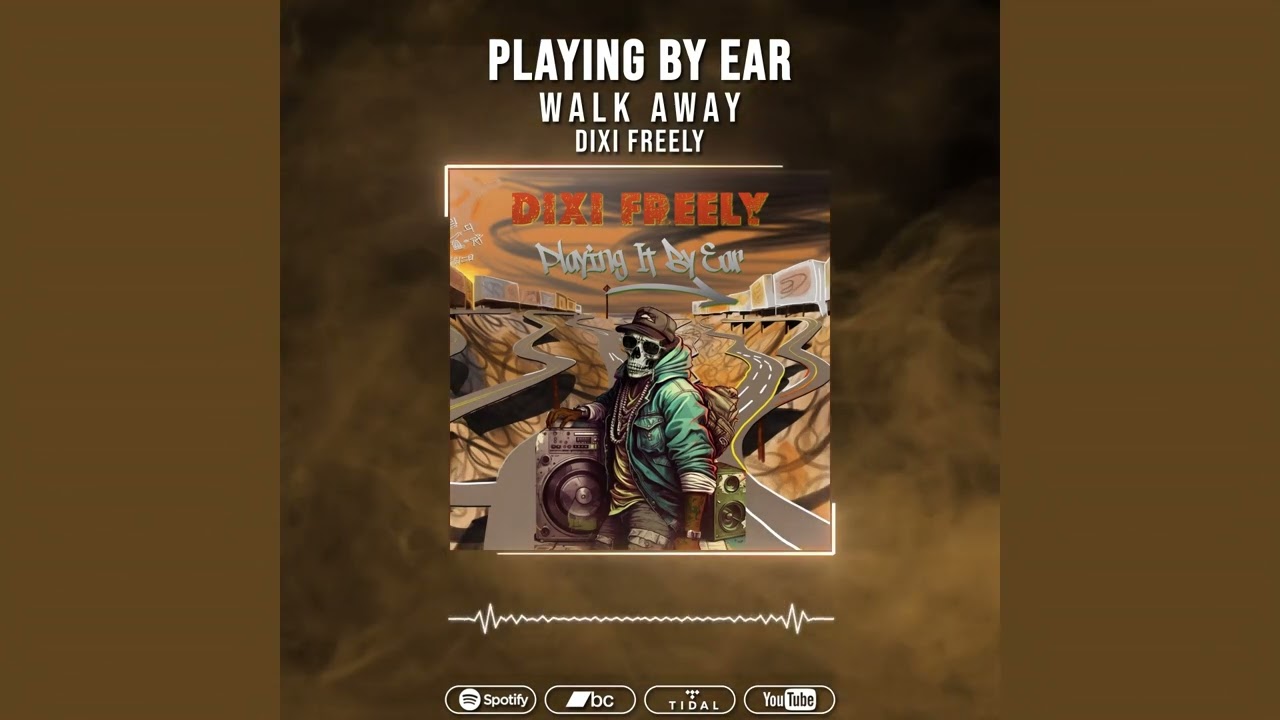 Walk Away (Produced By Dixi Freely)