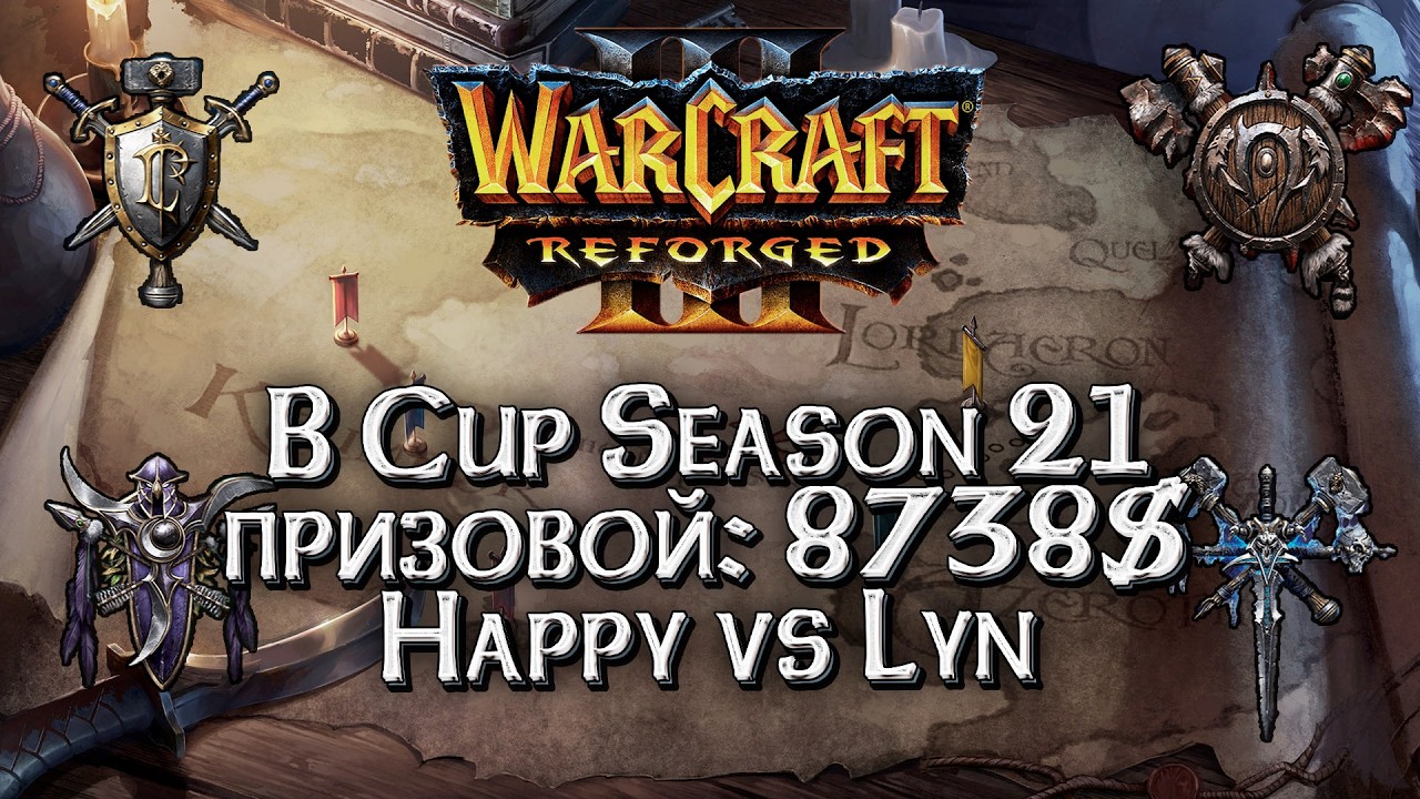 B Cup Season 21: Happy vs Lyn Warcraft 3 Reforged