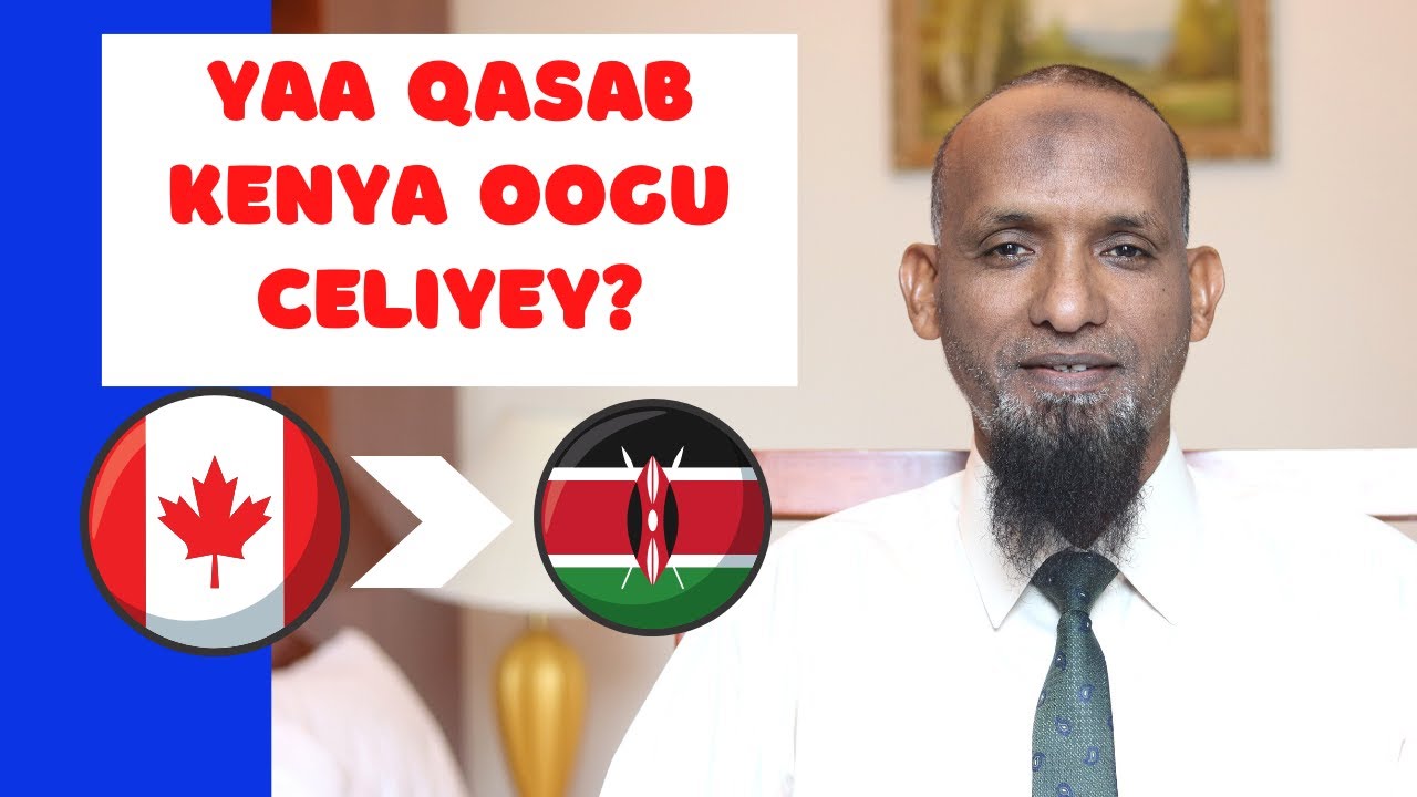 Ninkii Canada Ku Shiiday ee Kenya Milyaneerka ku Noqday! - Sheeko - Adam Abuzuhri