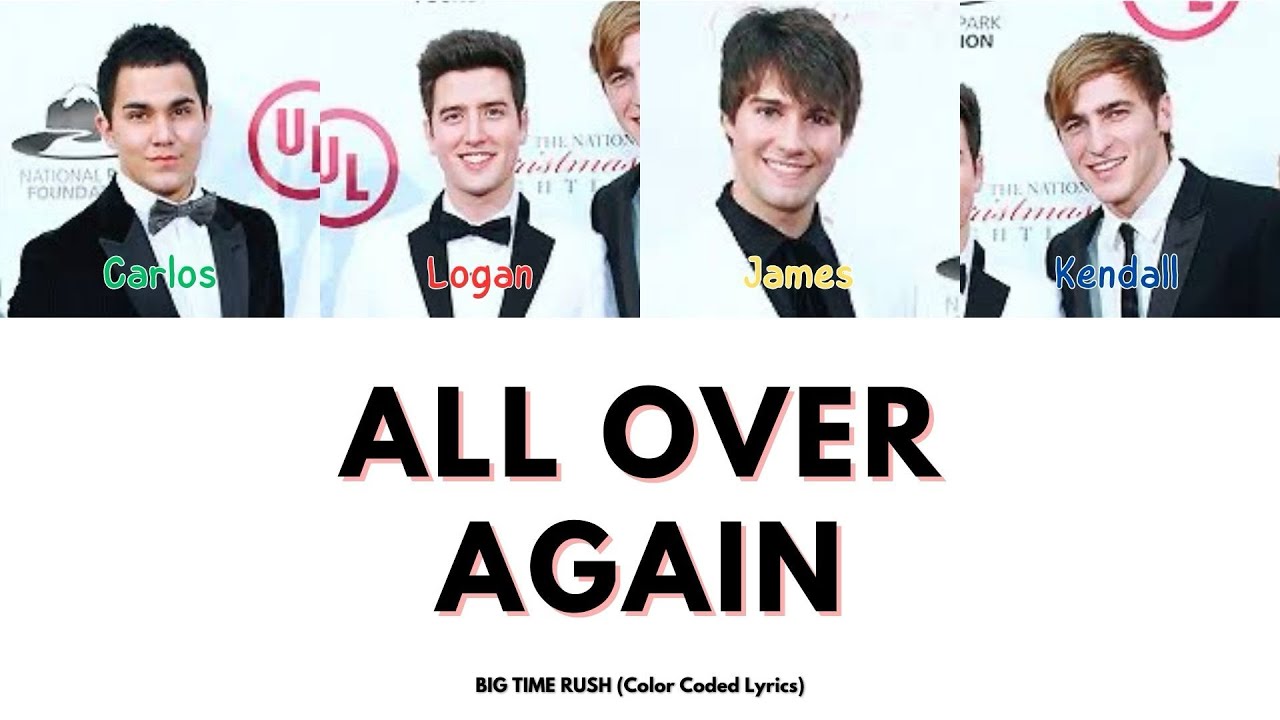 Big Time Rush - All Over Again (Color Coded Lyrics)