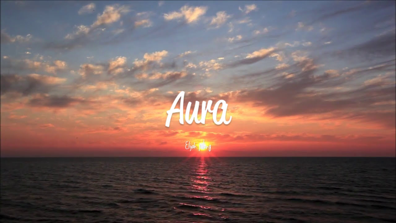 Elijah Nang - Aura オーラ