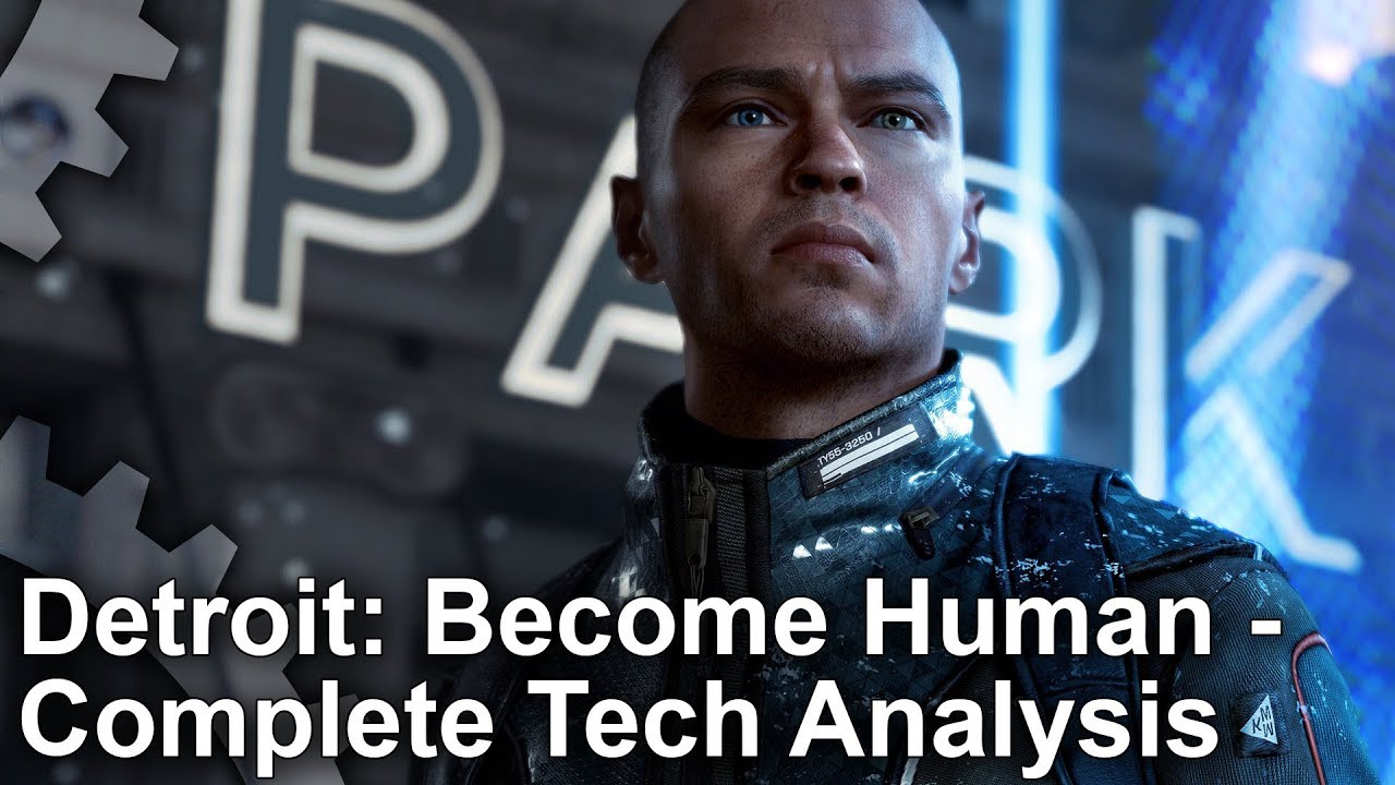 [4K] Detroit: Become Human - The Complete Tech Analysis For PS4/ PS4 Pro
