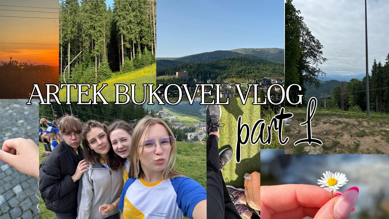 VLOG: Їду в табір Артек Буковель  PART 1✨⛰️ //  Поїхала в табір // 2 зміна 2024 // Влог з табору