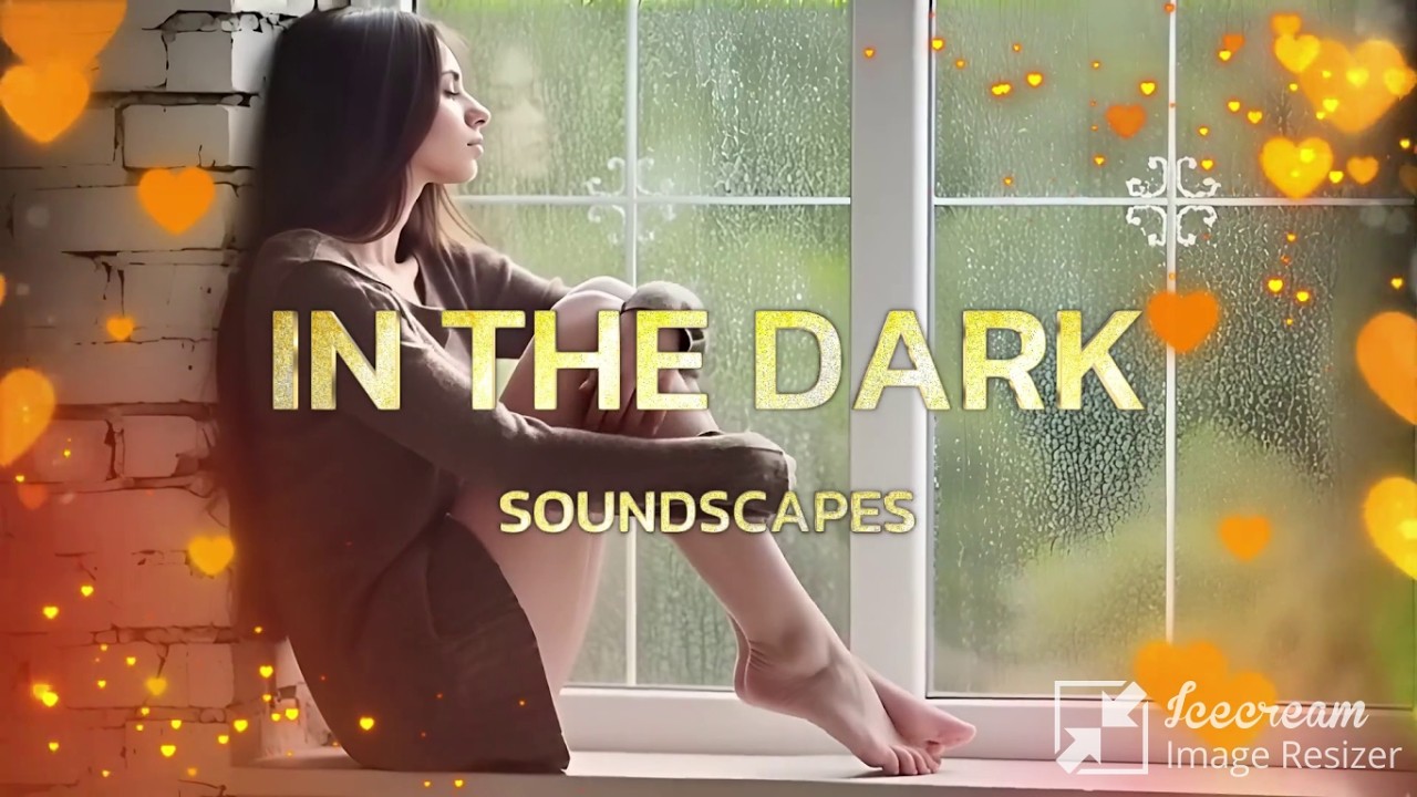 IN THE DARK - (SOUNDSCAPES)