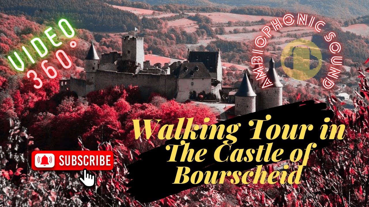 🇱🇺 Walking Tour in the castel of Bourscheid  / Au chateau  de Bourscheid Luxembourg Tour