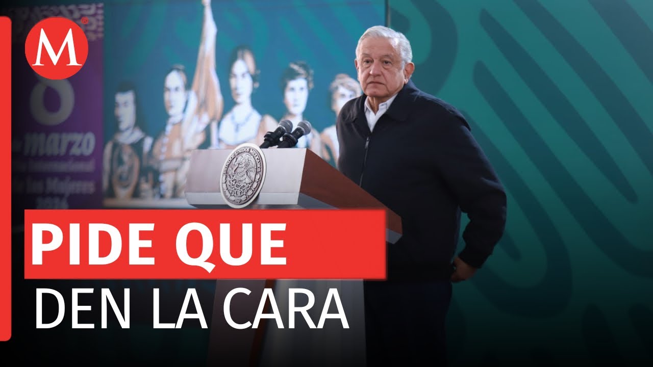 AMLO llama a manifestantes de marcha por el Día Internacional de la Mujer a que sea pacífica