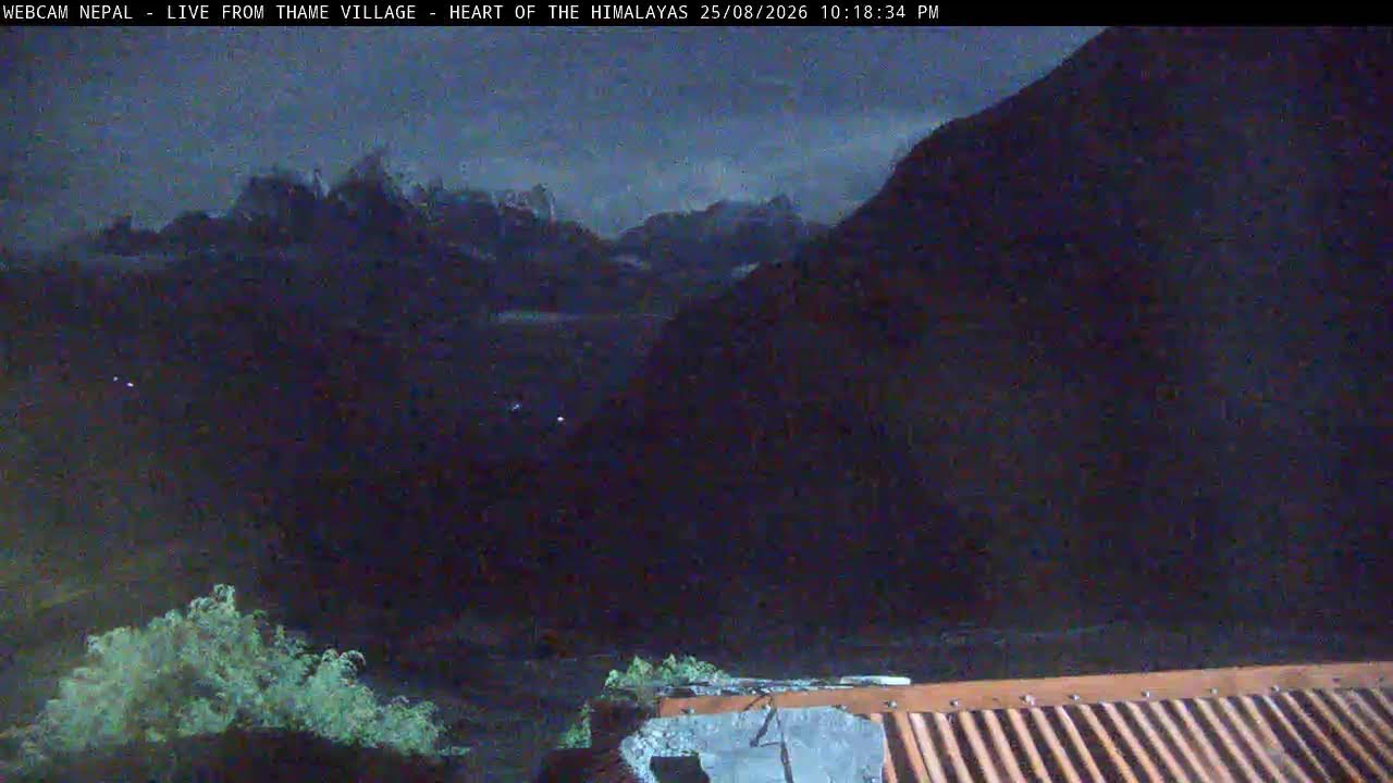WEBCAM NEPAL LIVE: LIVE THAME VILLAGE - HEART OF THE HIMALAYAS - HOME OF EVEREST LEGENDS