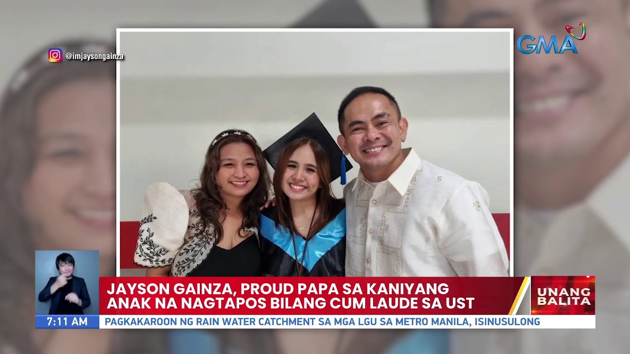 Jayson Gainza, proud para sa kaniyang anak na nagtapos bilang cum laude sa UST | UB