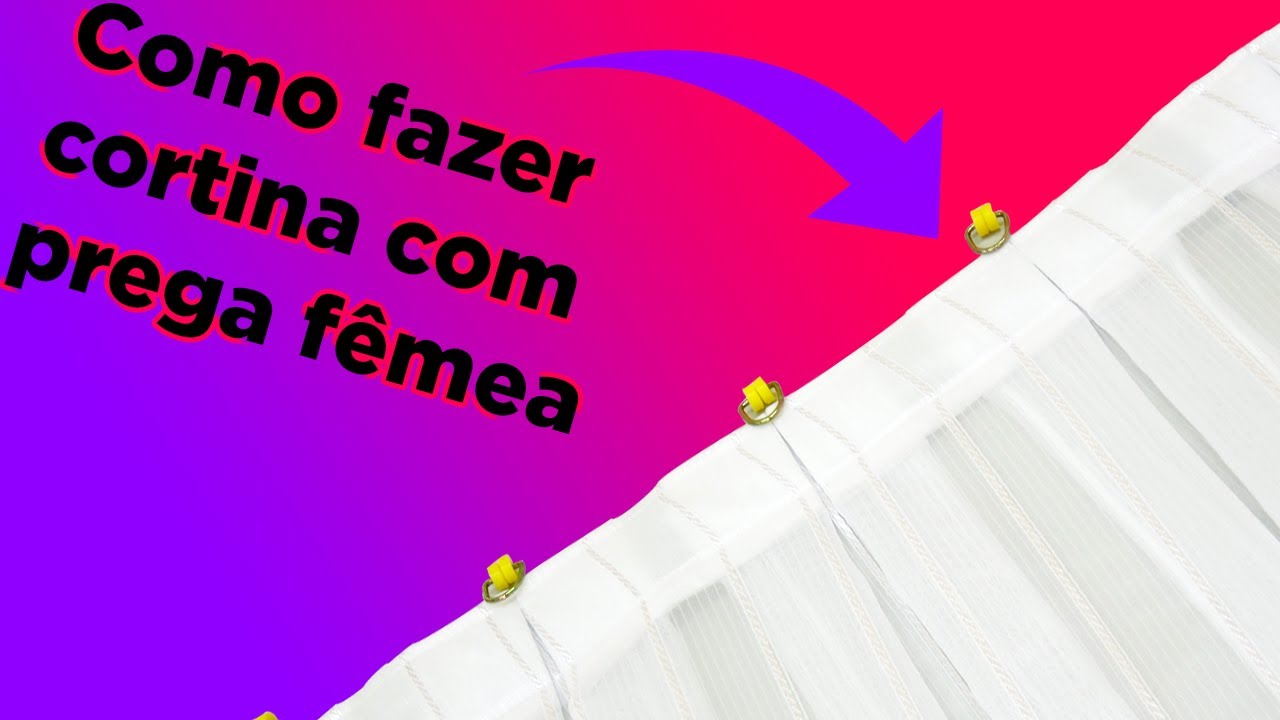 Como fazer uma cortina com prega fêmea